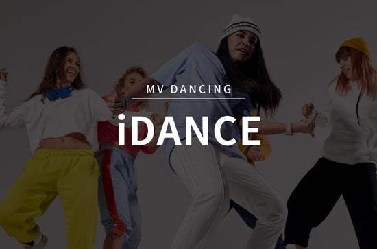 iDANCE 愛跳舞 MV DANCING